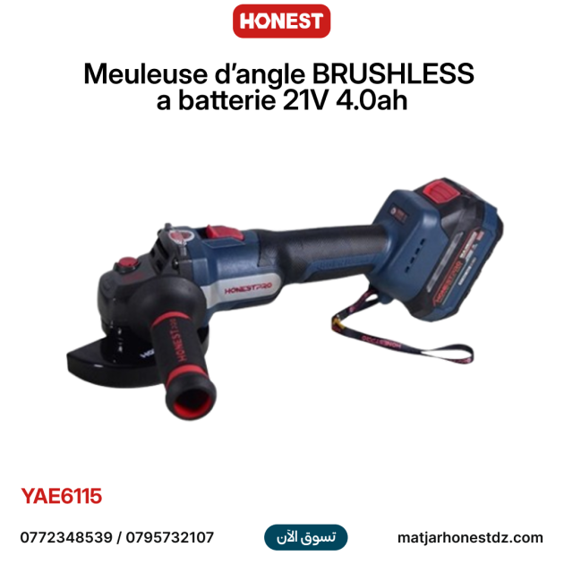 Meuleuse d’angle BRUSHLESS a batterie 21V 4.0ah HONESTPRO YAE6115
